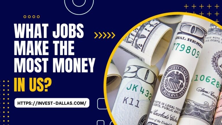 What Jobs Make the Most Money in the US? Top 10 High-Paying Careers in US